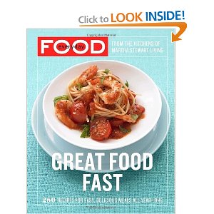 Martha Stewart Everyday Food - Great Food Fast